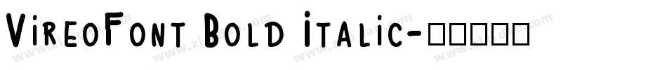 VireoFont Bold Italic字体转换